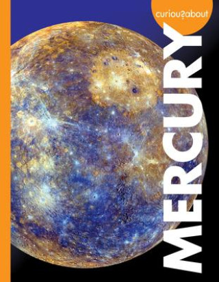 Knjiga Curious about Mercury 