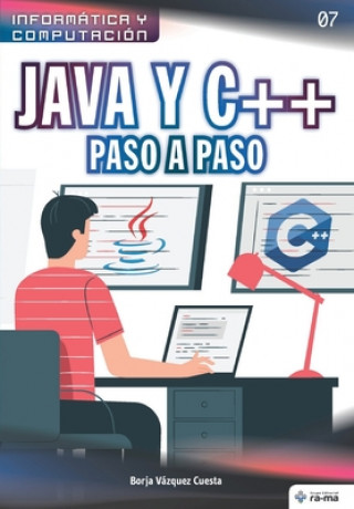 Knjiga Java y C++ Paso a Paso Borja Vázquez Cuesta