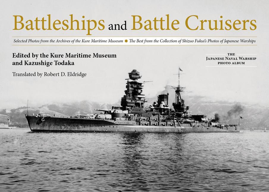 Kniha Battleships and Battle Cruisers Kazushige Todaka