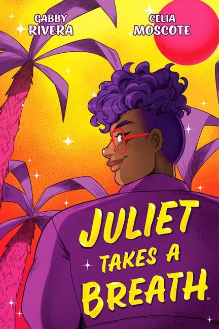 Knjiga Juliet Takes a Breath: The Graphic Novel Celia Moscote