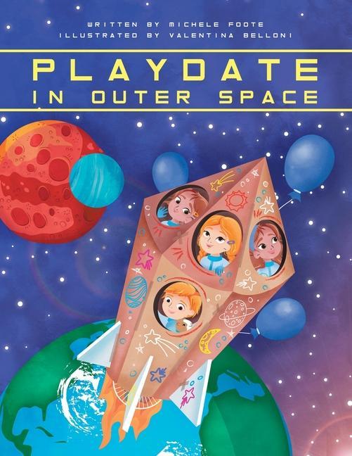Book Playdate in Outer Space Michele Foote