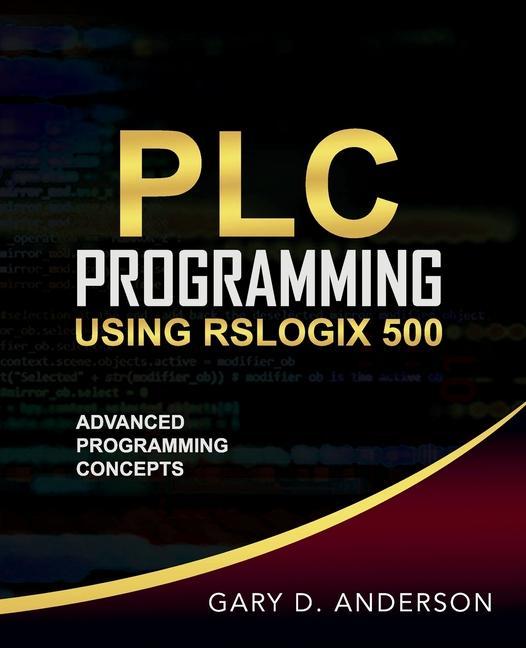 Kniha PLC Programming Using RSLogix 500 