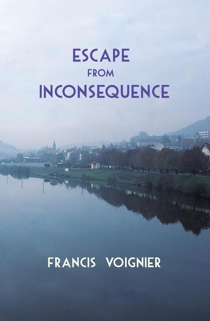 Carte Escape from Inconsequence Francis Voignier