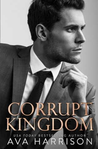 Könyv Corrupt Kingdom 