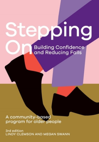 Buch Stepping On: Building Confidence and Reducing Falls Lindy Clemson