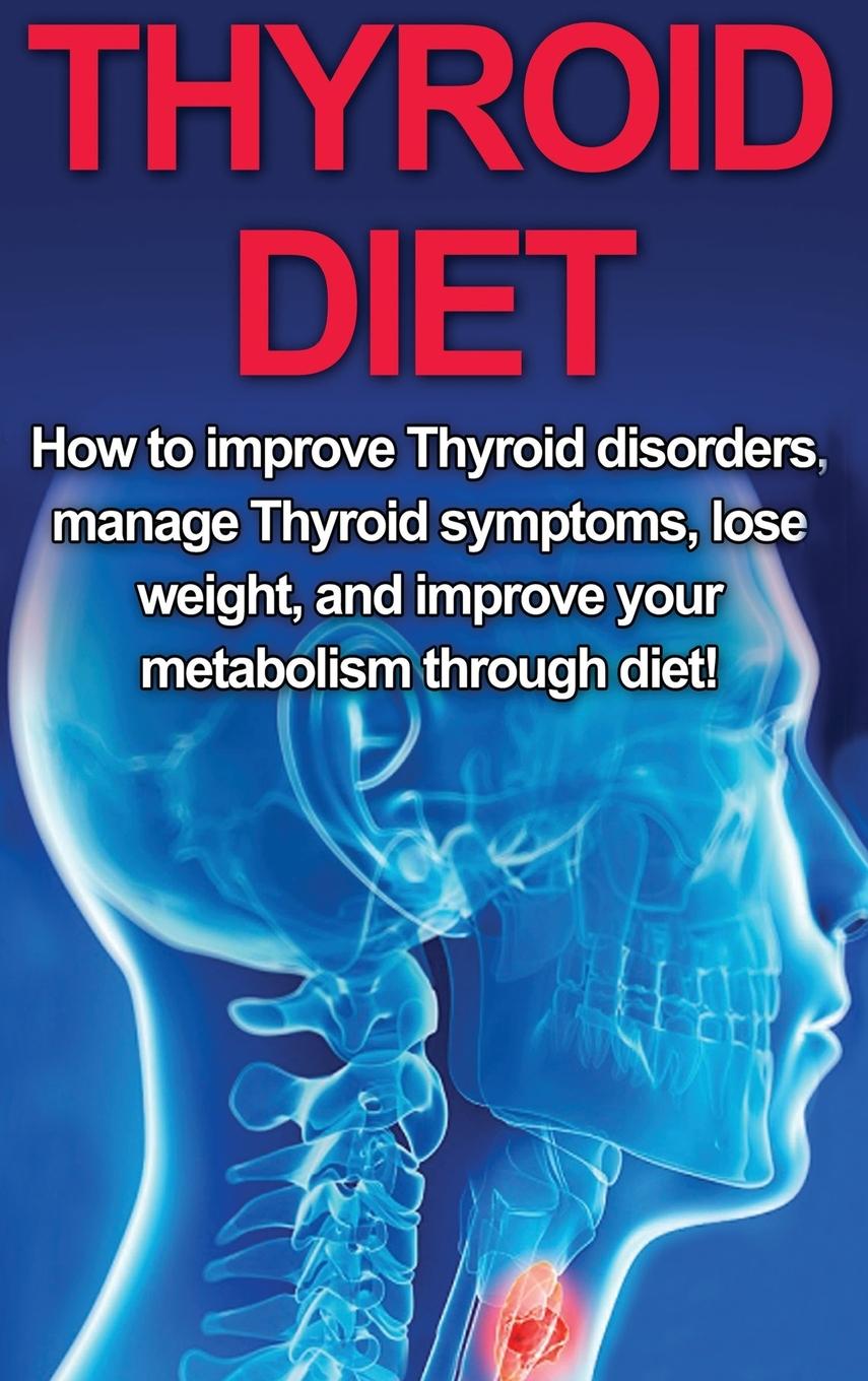 Knjiga Thyroid Diet Samantha Welti