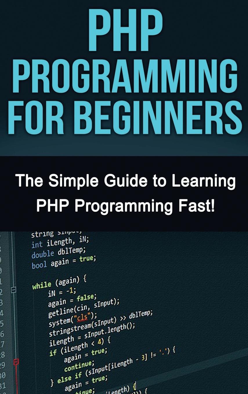 Knjiga PHP Programming For Beginners Tim Warren
