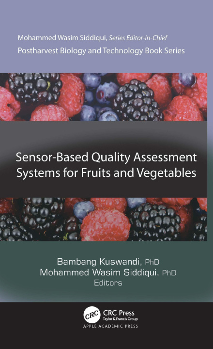 Carte Sensor-Based Quality Assessment Systems for Fruits and Vegetables Bambang Kuswandi