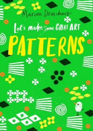 Книга Let's Make Some Great Art: Patterns Marion Deuchars