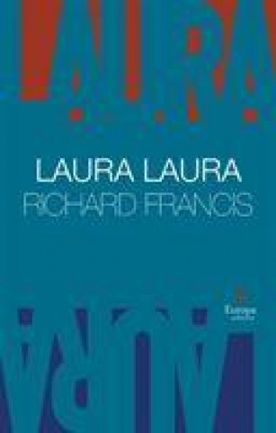 Kniha Laura Laura Richard Francis