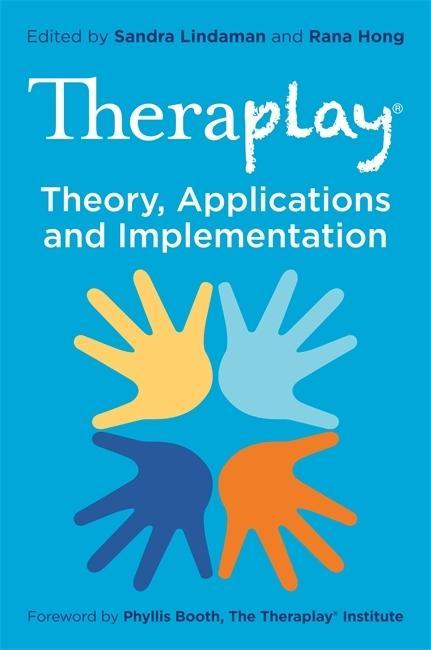 Carte Theraplay (R) - Theory, Applications and Implementation Rana Hong