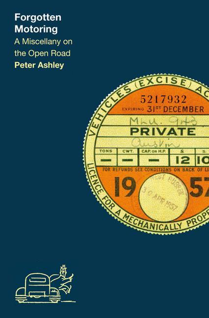 Book Forgotten Motoring Peter Ashley