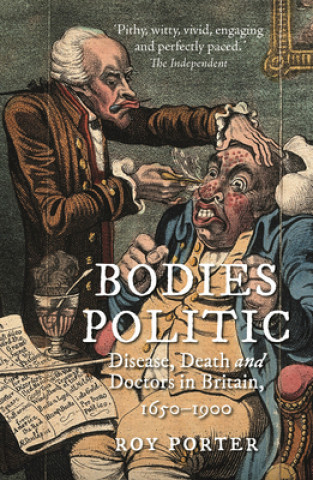 Carte Bodies Politic Roy Porter
