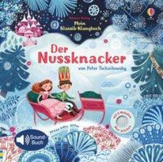 Carte Mein Klassik-Klangbuch: Der Nussknacker Olga Demidova
