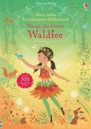 Kniha Mein erstes Anziehpuppen-Stickerbuch: Wenja, die kleine Waldfee Lizzie Mackay