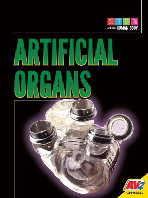 Knjiga Artificial Organs Tammy Gagne