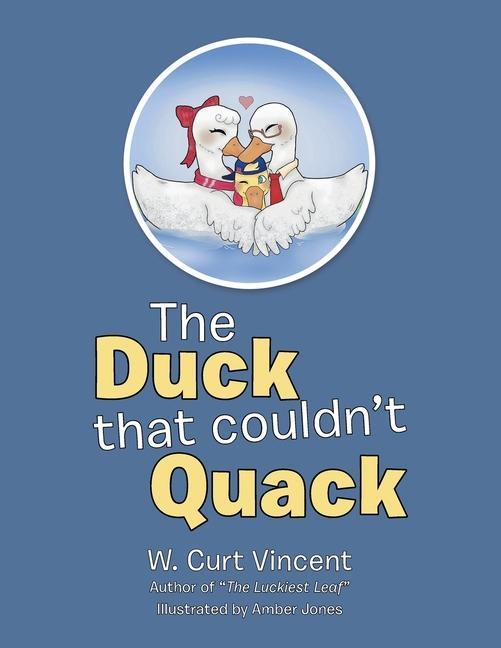 Kniha Duck That Couldn't Quack Amber Jones