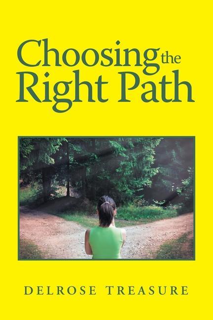 Knjiga Choosing the Right Path Delrose Treasure
