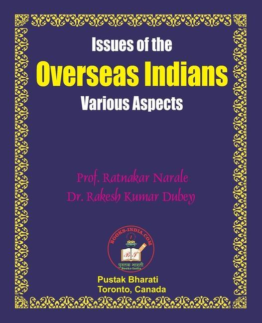 Kniha Issues of the Overseas Indians Rakesh Kumar Dubey