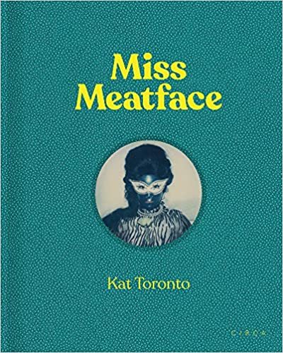 Knjiga Kat Toronto - Miss Meatface 
