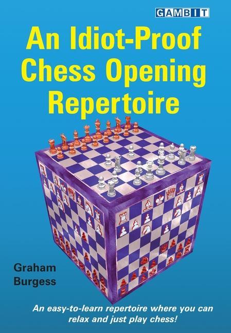 Kniha Idiot-Proof Chess Opening Repertoire 