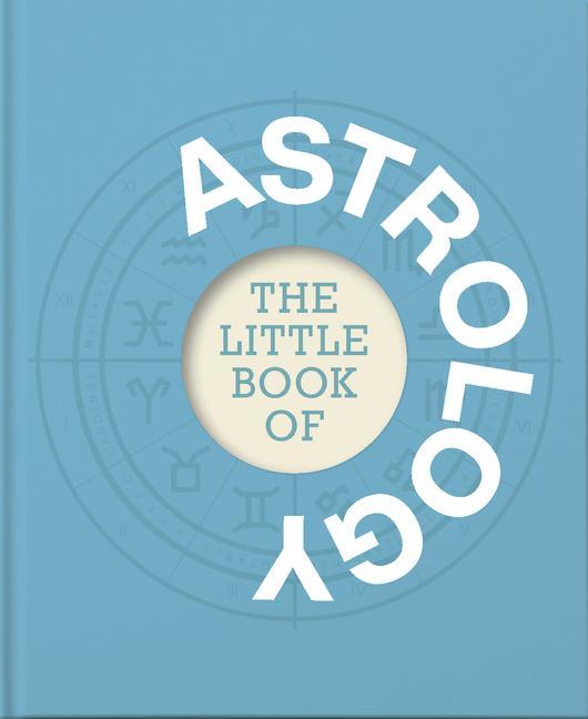 Könyv Little Book of Astrology ORANGE HIPPO