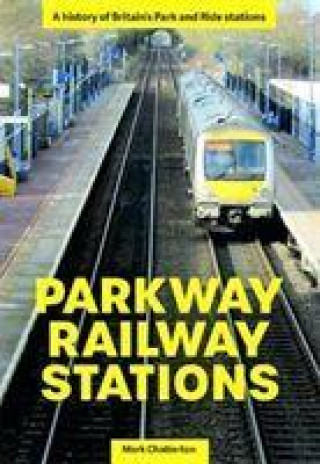 Knjiga Parkway Railway Station Mark Chatterton