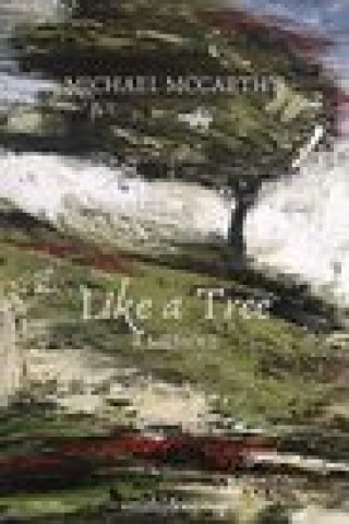 Knjiga Like a Tree Cut Back Michael McCarthy
