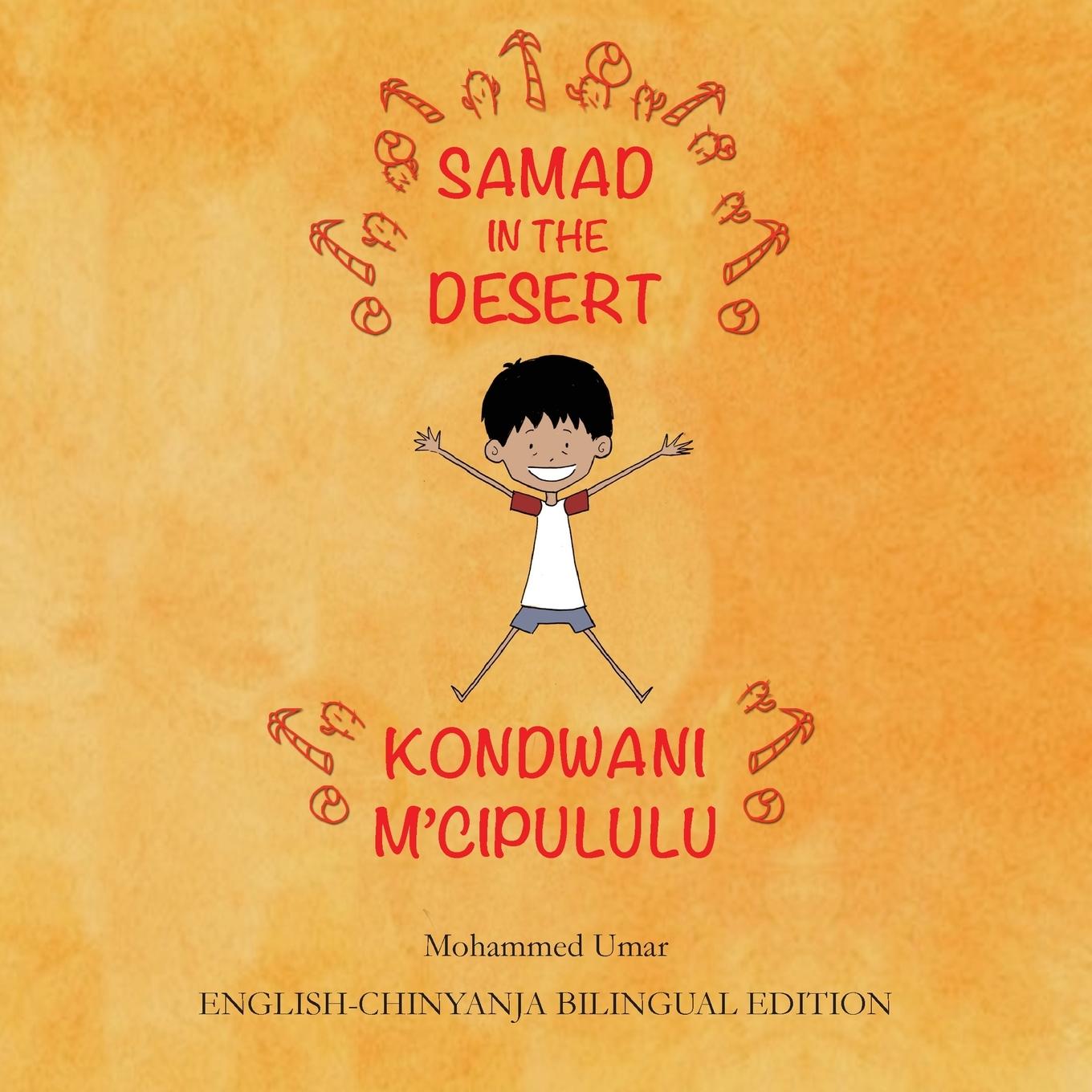 Kniha Samad in the Desert: English-Chinyanja Bilingual Edition 