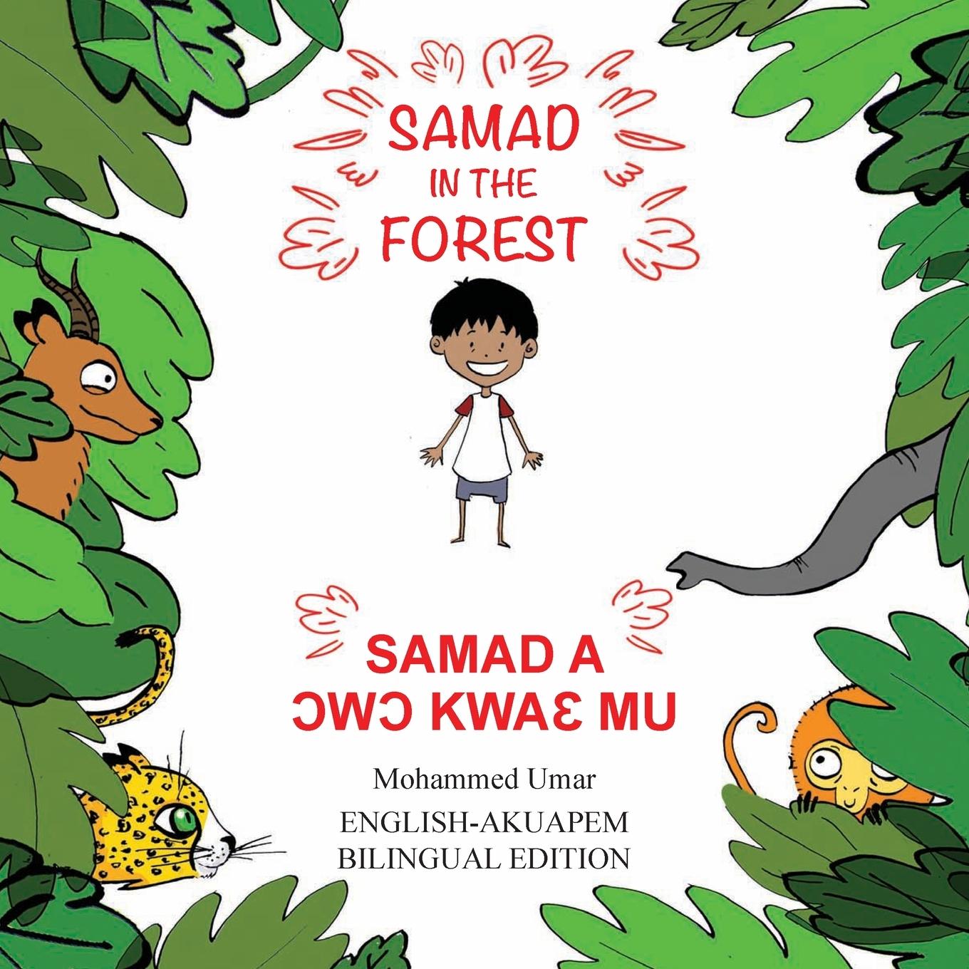 Kniha Samad in the Forest: English - Akuapem Bilingual Edition 