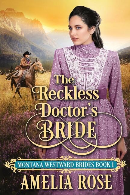 Βιβλίο Reckless Doctor's Bride Amelia Rose