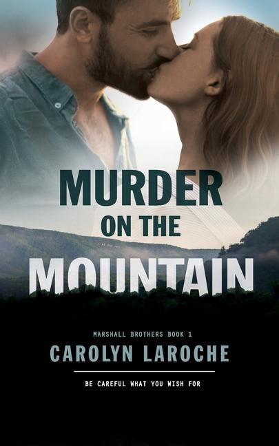 Knjiga Murder on the Mountain Carolyn Laroche