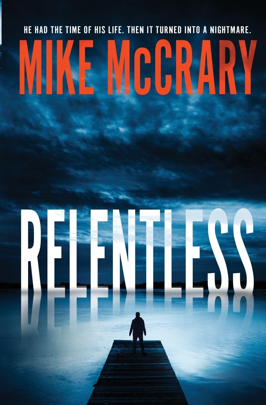 Book Relentless Mike McCrary