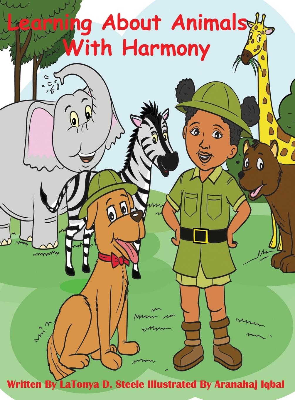 Boek Learning About Animals With Harmony Latonya D. Steele