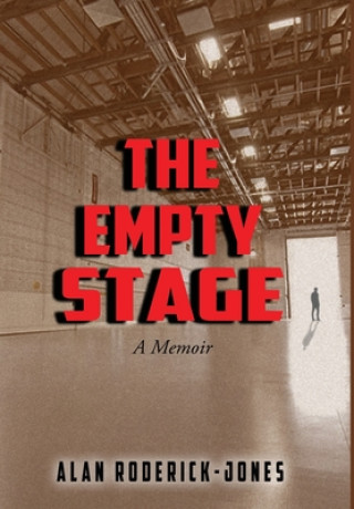 Knjiga Empty Stage Alan Roderick-Jones