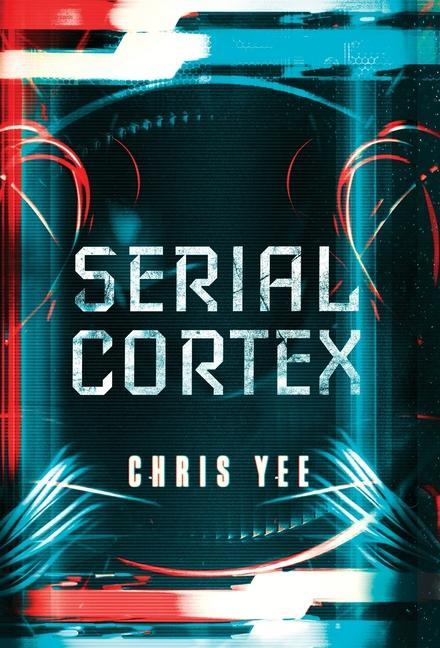 Knjiga Serial Cortex Chris Yee