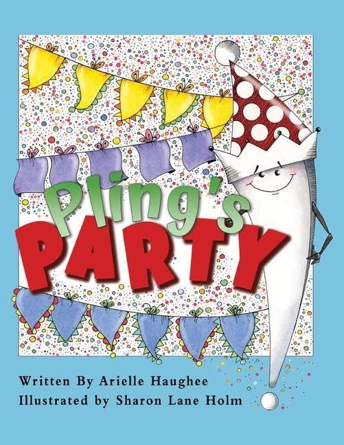 Книга Pling's Party Sharon Lane Holm