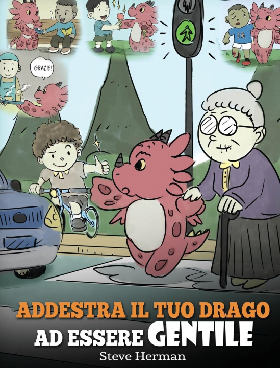Βιβλίο Addestra il tuo drago ad essere gentile Steve Herman