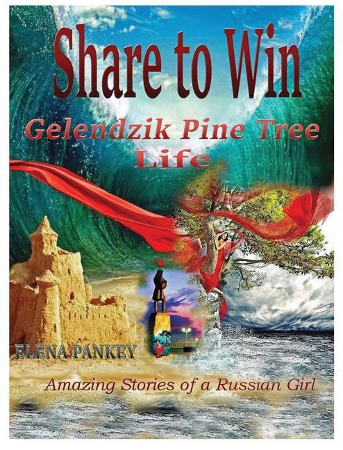 Kniha Share to Win. Gelendzik - Pine Tree Life 