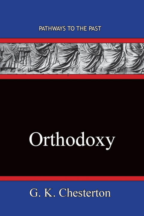 Knjiga Orthodoxy G. K. Chesterton