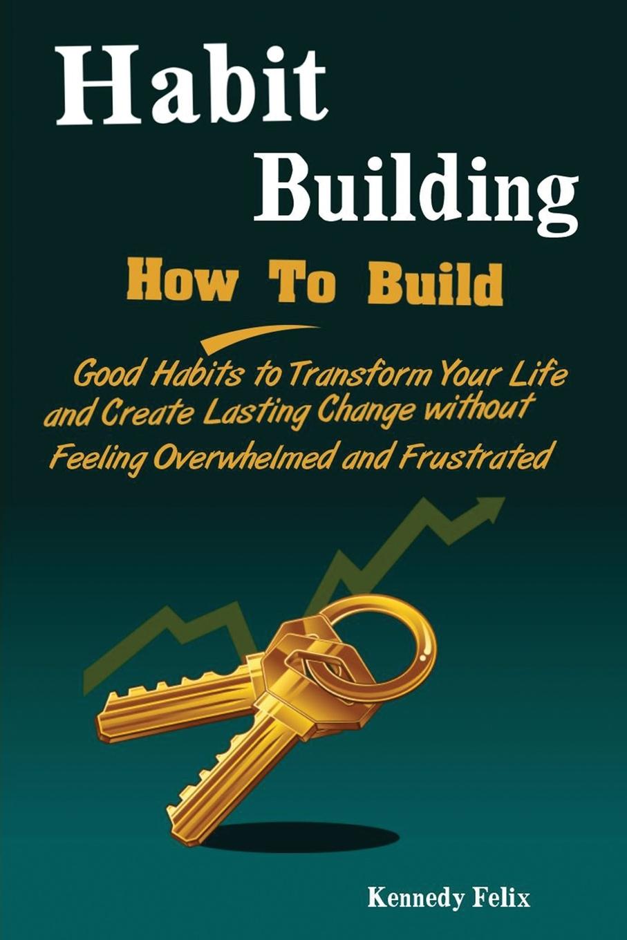 Libro Habit Building Felix Kennedy