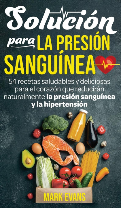 Könyv Solucion Para La Presion Sanguinea 
