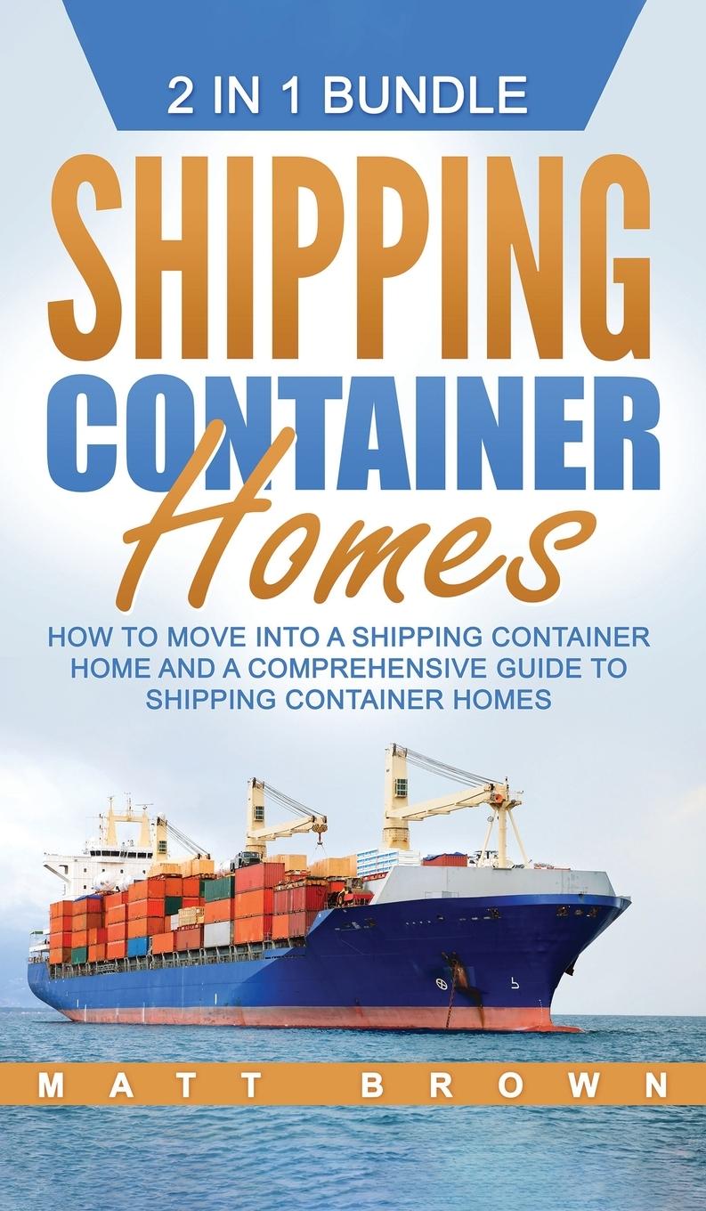 Knjiga Shipping Container Homes Matt Brown