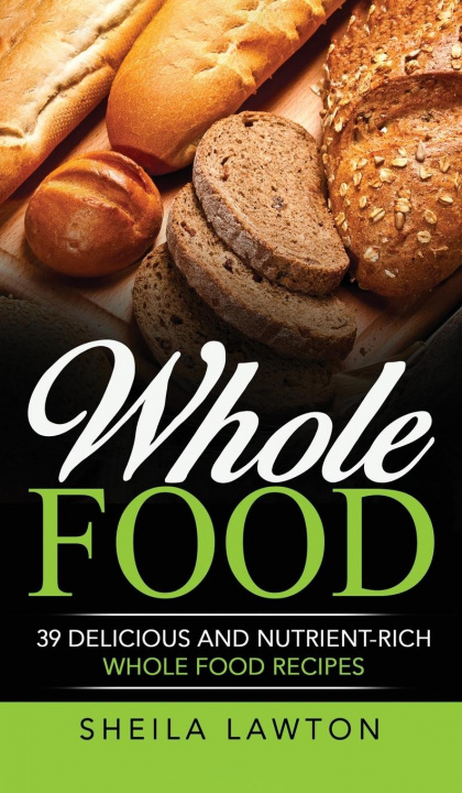 Kniha Whole Food 