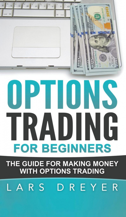 Boek Options Trading for Beginners Lars Dreyer