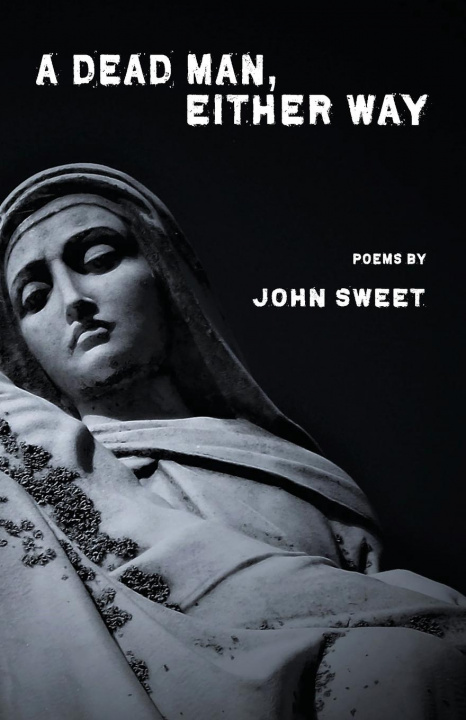 Book A Dead Man, Either Way John Sweet