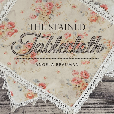 Knjiga Stained Tablecloth Angela Beauman