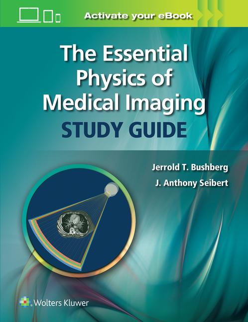 Książka Essential Physics of Medical Imaging Study Guide 