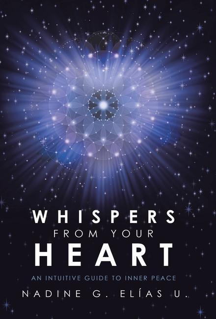 Knjiga Whispers from Your Heart Nadine G. Elías U