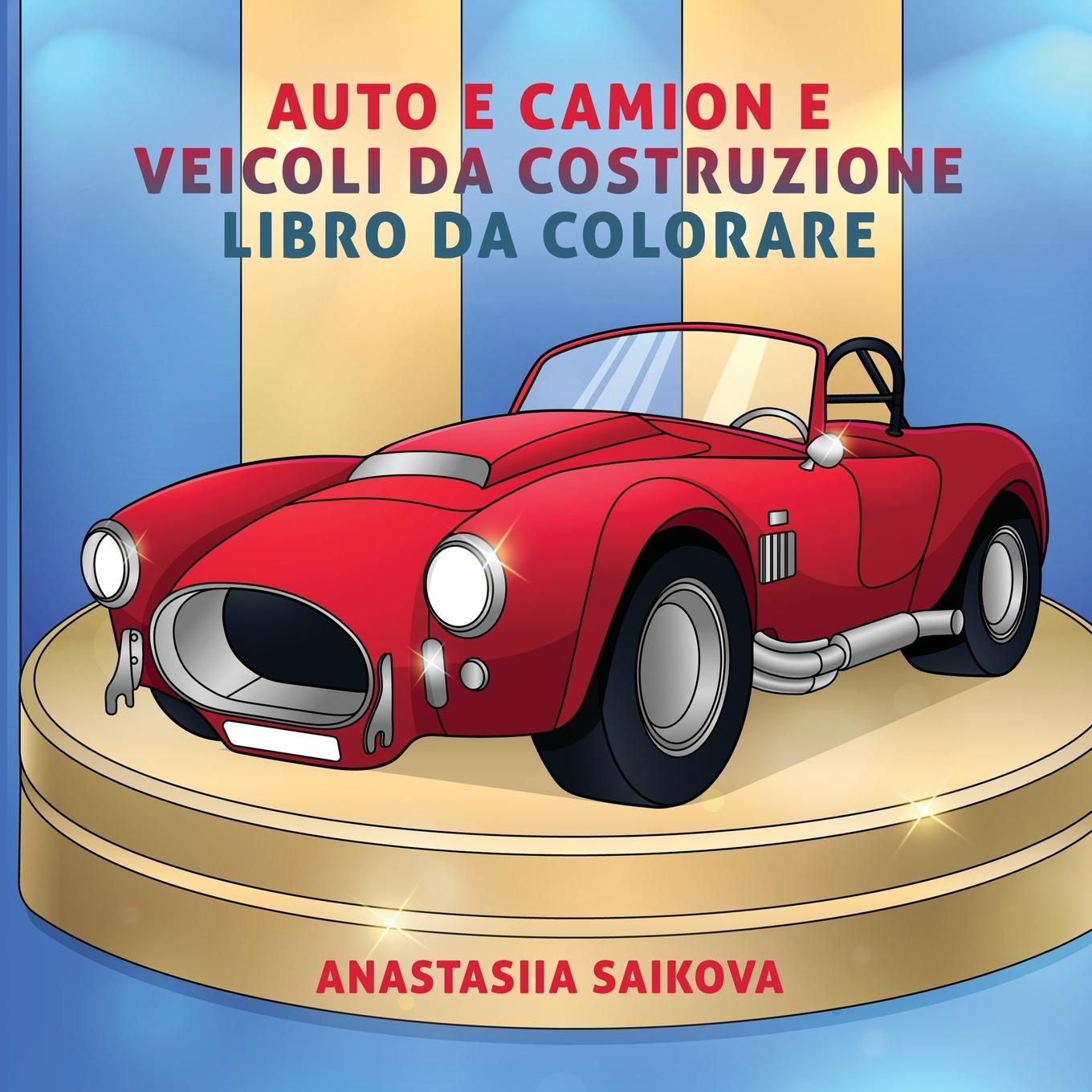 Kniha Auto e camion e veicoli da costruzione libro da colorare 